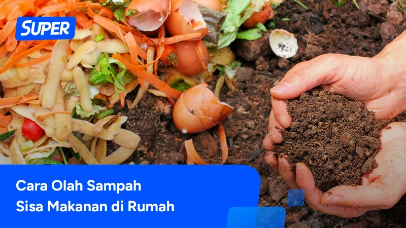 cara mengolah sampah makanan di rumah