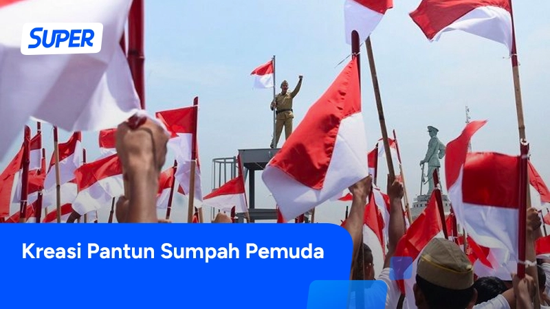 25 Contoh Pantun Sumpah Pemuda Penuh Rasa Perjuangan 8523