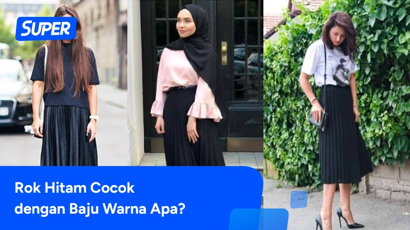 rok hitam cocok dengan baju warna apa