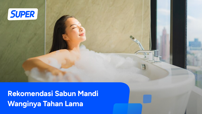 Rekomendasi Sabun Mandi Wangi Tahan Lama Bikin Segar