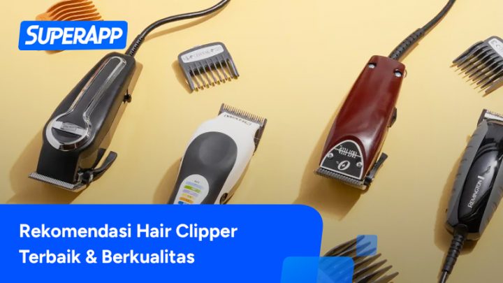 Rekomendasi Hair Clipper Terbaik Yang Awet Dan Berkualitas